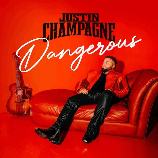 Justin Champagne - "Dangerous"