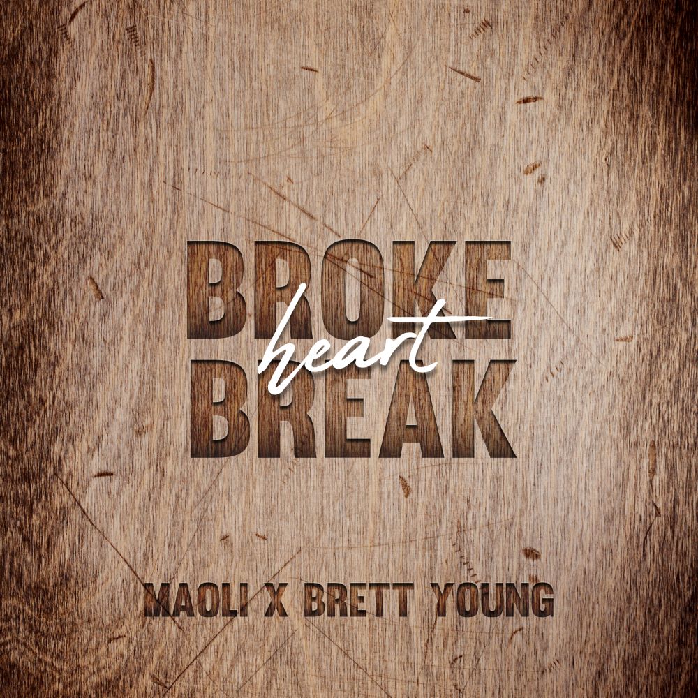 Maoli x Brett Young - “Broke Heart Break”