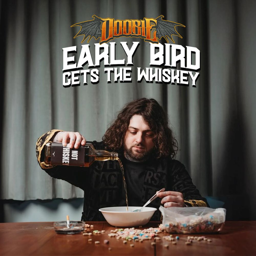 Doobie - "Early Bird Gets The Whiskey"