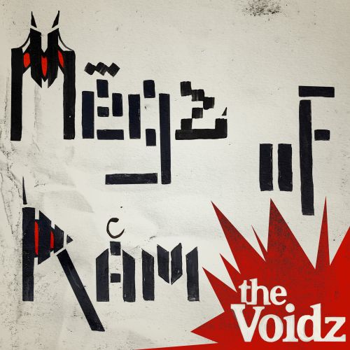 The Voidz - Męğż Øf Råm