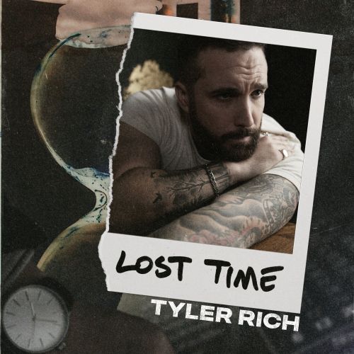 Tyler Rich - “Lost Time”
