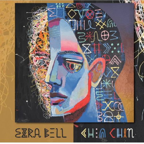 Ezra Bell - Chin Chin