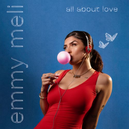 Emmy Meli - All About Love