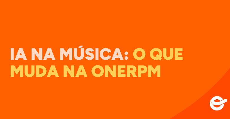 Infográfico sobre Inteligência Artificial na música com o logo da ONErpm e os 4 níveis de classificação de uso de IA.