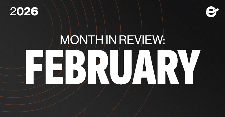 Month in Review February 2026