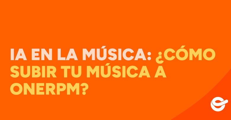 Gráfico sobre Inteligencia Artificial en la música y los nuevos niveles de declaración de contenido en ONErpm.