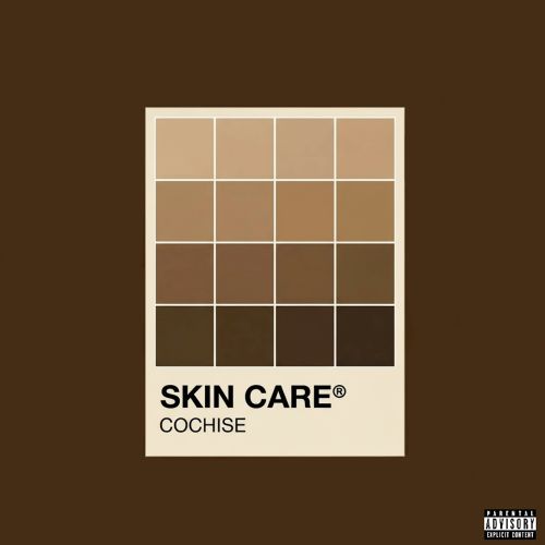 Cochise - “SKIN CARE”