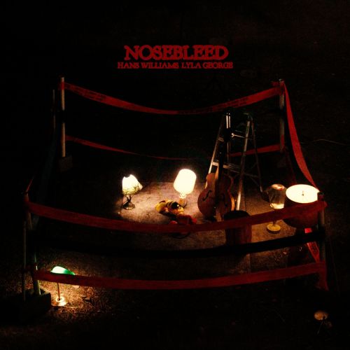 Hans Williams, Lyla George - “Nosebleed”
