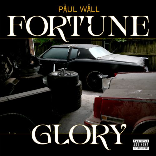 Paul Wall - Fortune & Glory